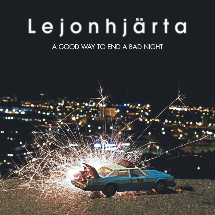 Lejonhjrta - A Good Way to End a Bad Night