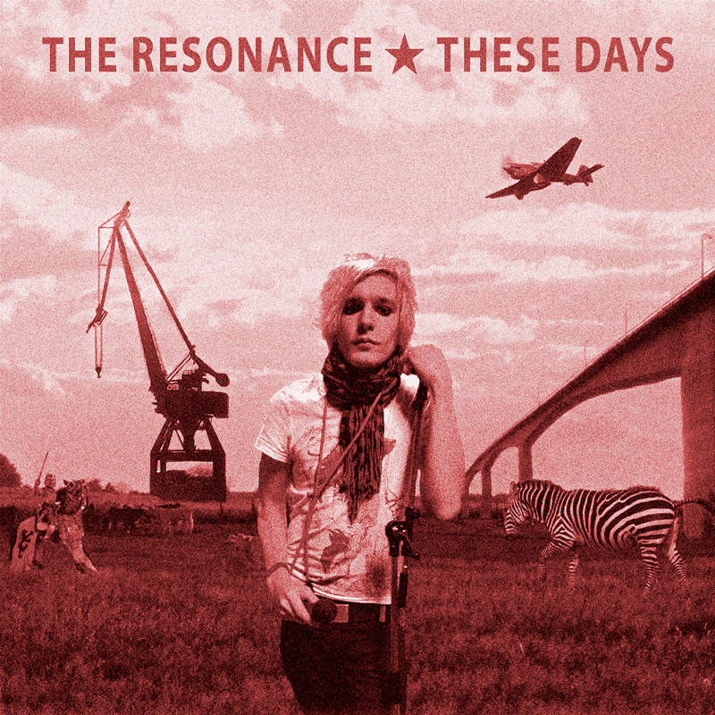  The Resonance - These Days